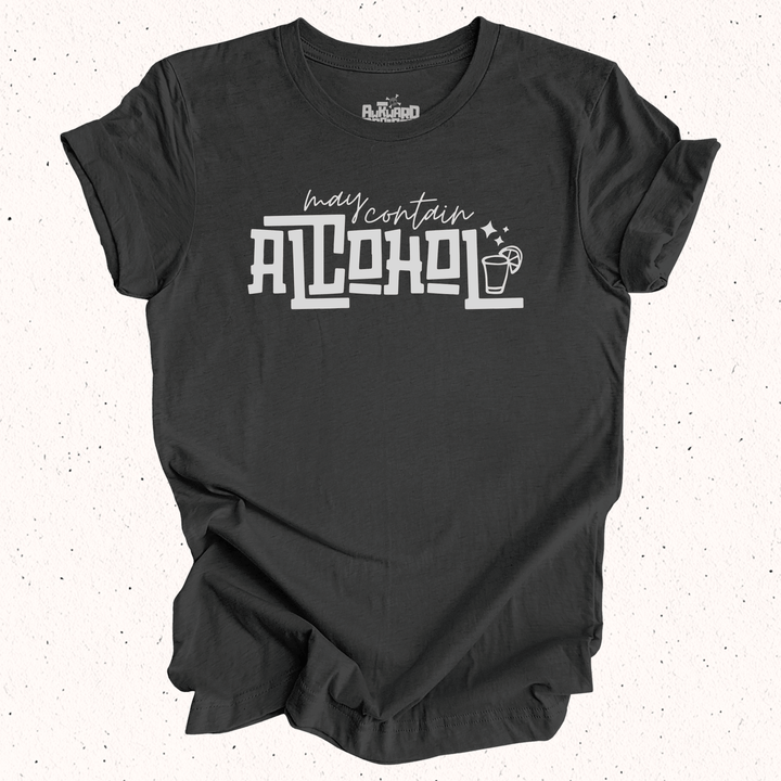 May Contain Alcohol T-Shirt