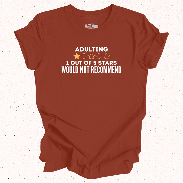 Adulting 1 Out Of 5 Stars Would Not Recommend T-Shirt