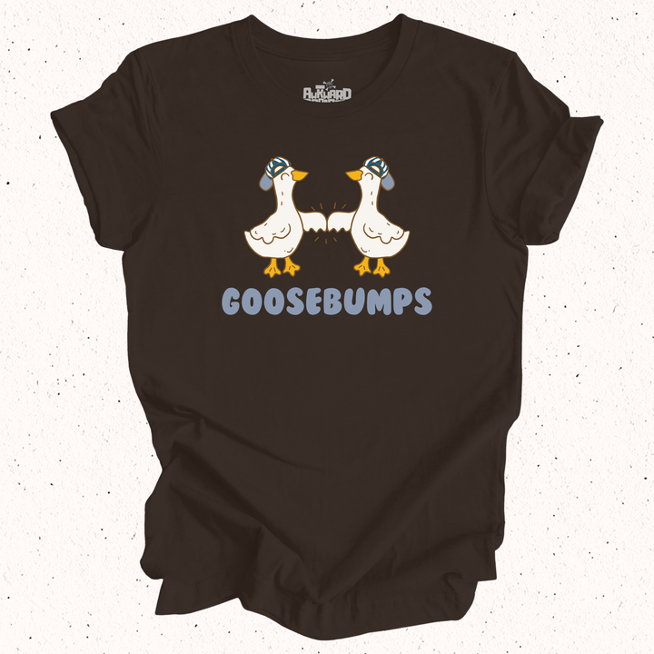Goosebumps T-Shirt