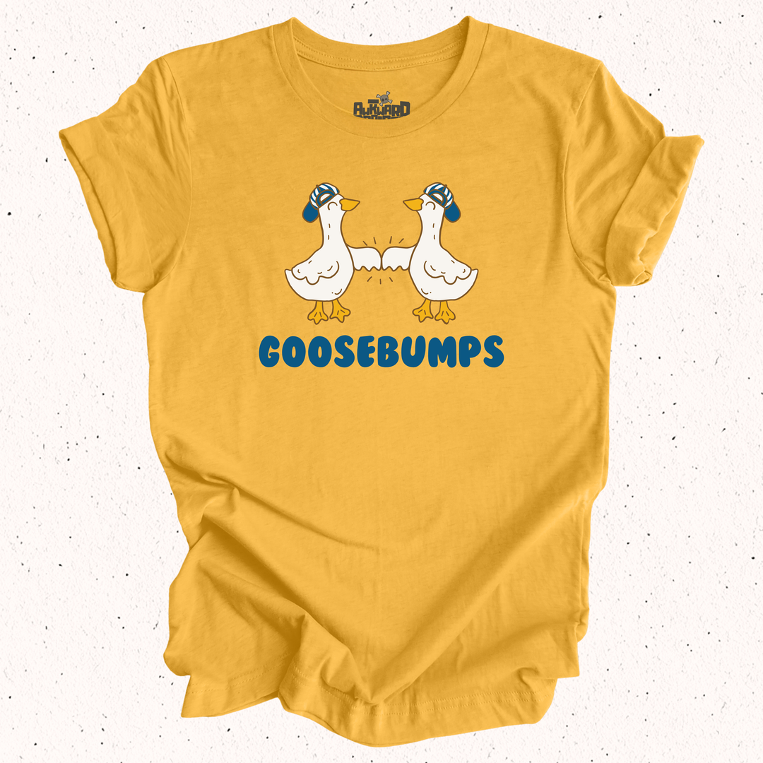 Goosebumps T-Shirt