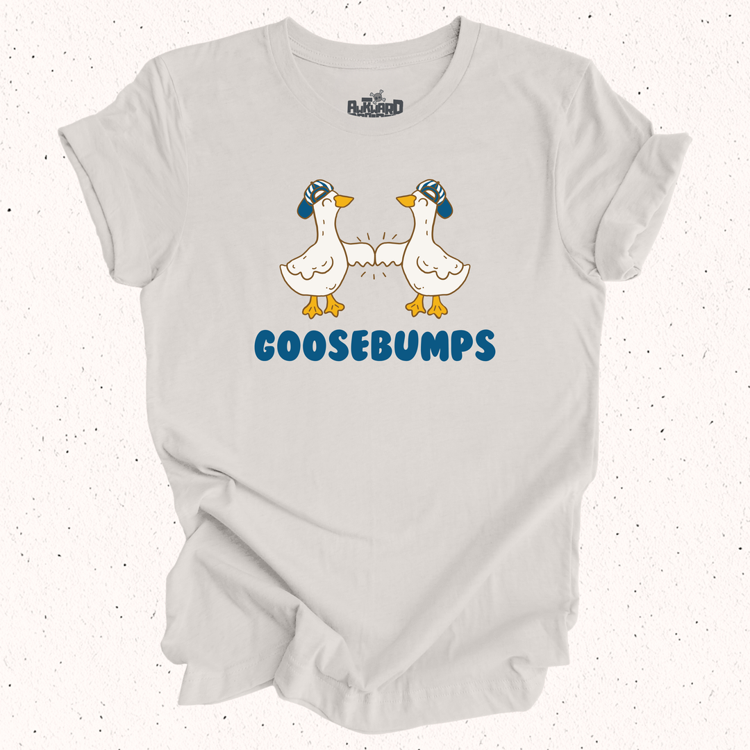 Goosebumps T-Shirt