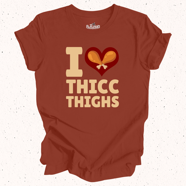 I Love Thicc Thighs T-Shirt