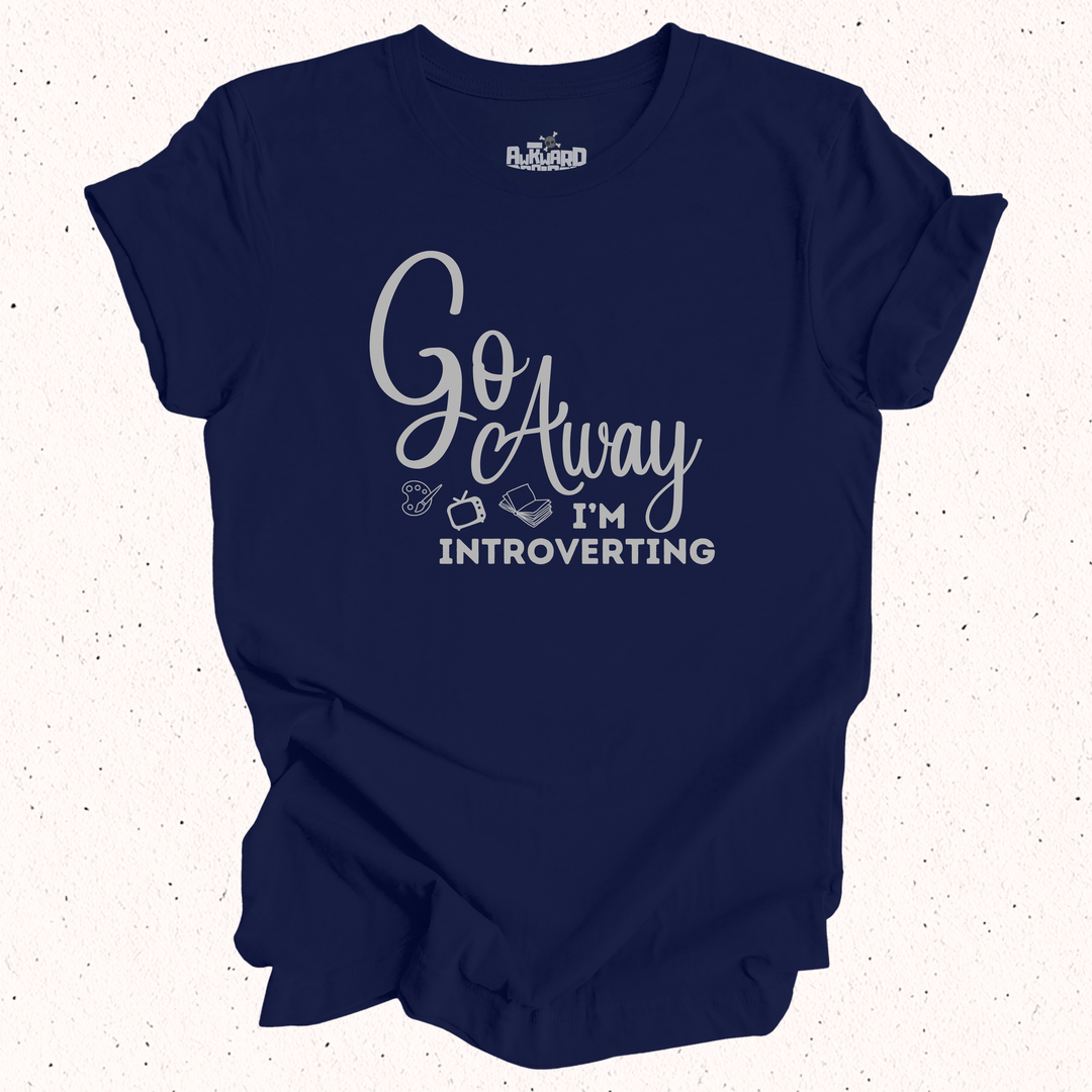 Go Away I'm Introverting T-Shirt