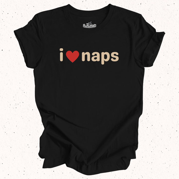 I Love Naps T-Shirt