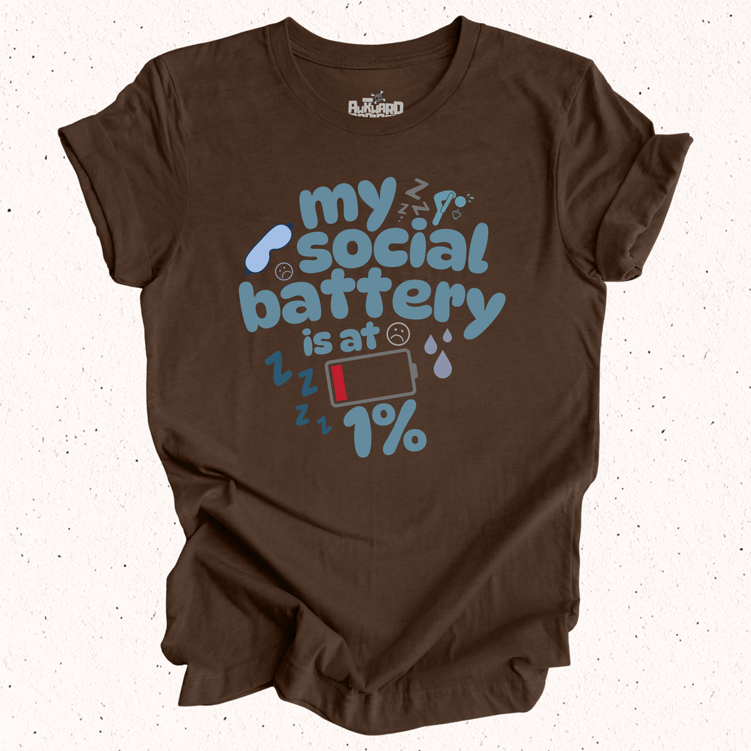 My Social Battery Is At 1% T-Shirt