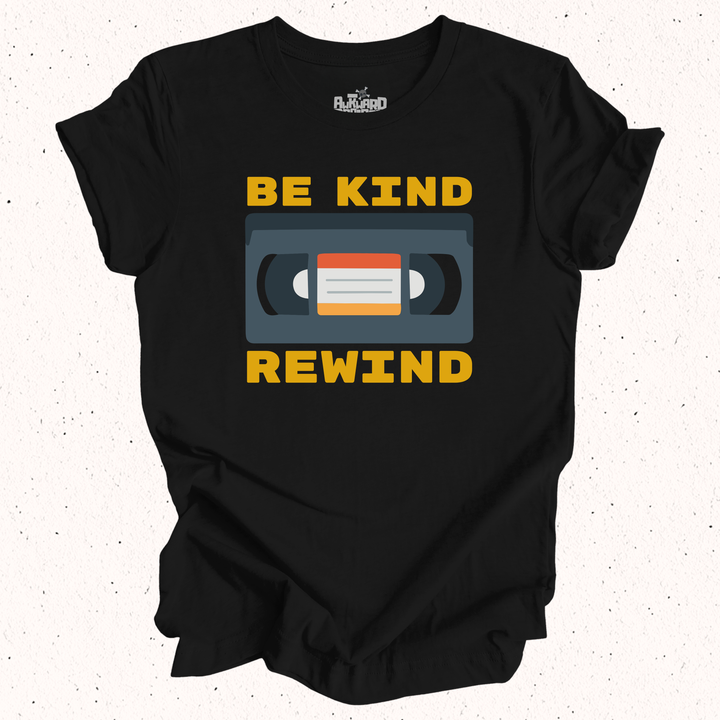 Be Kind Rewind T-Shirt