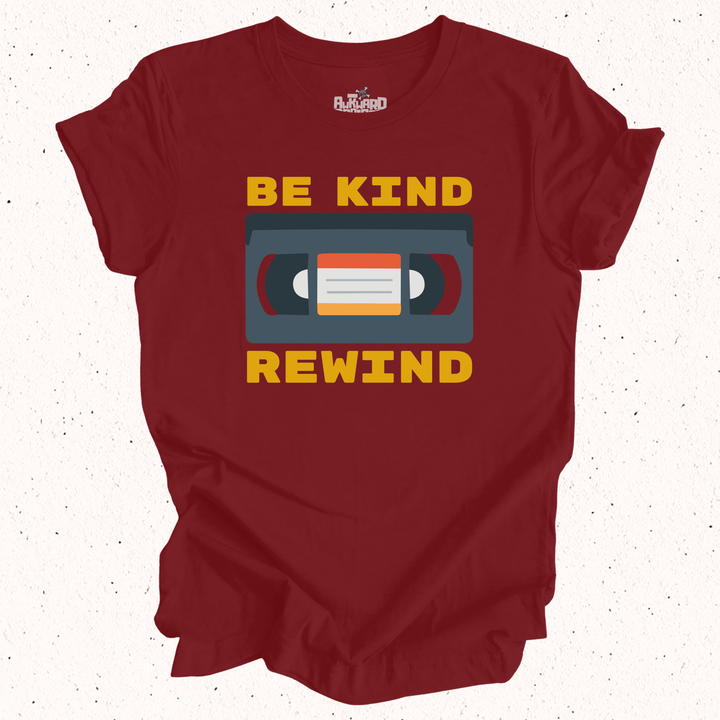 Be Kind Rewind T-Shirt