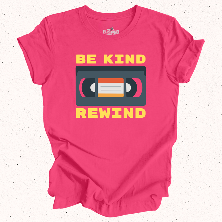 Be Kind Rewind T-Shirt