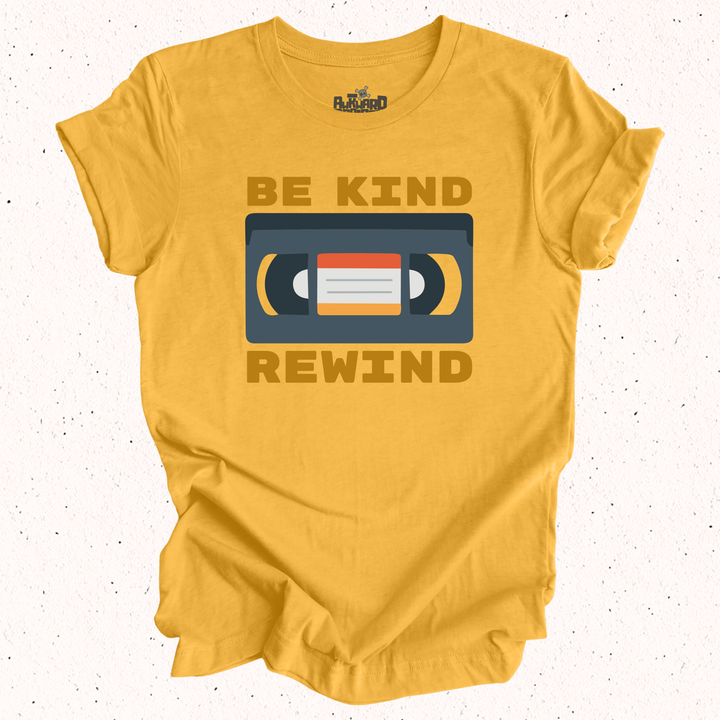 Be Kind Rewind T-Shirt