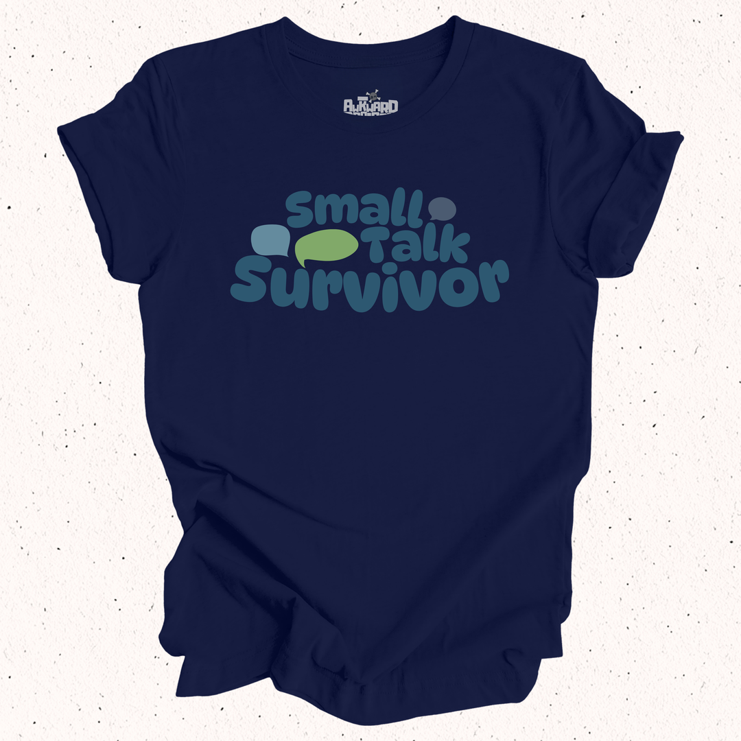 Small Talk Survivor T-Shirt