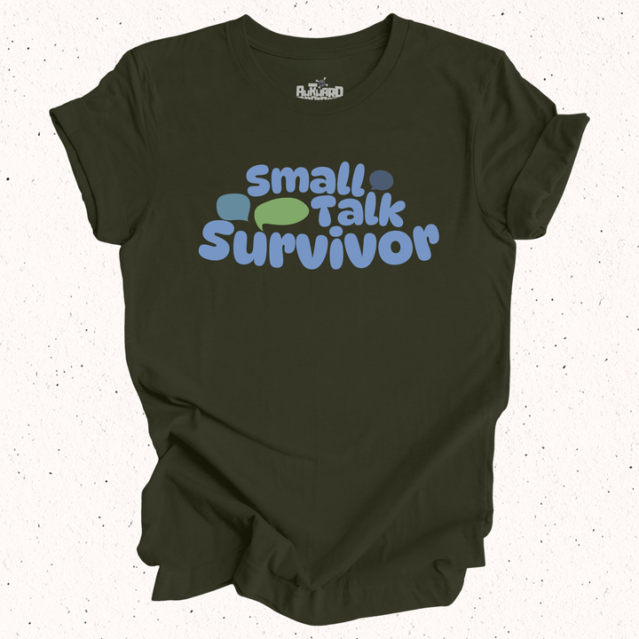 Small Talk Survivor T-Shirt