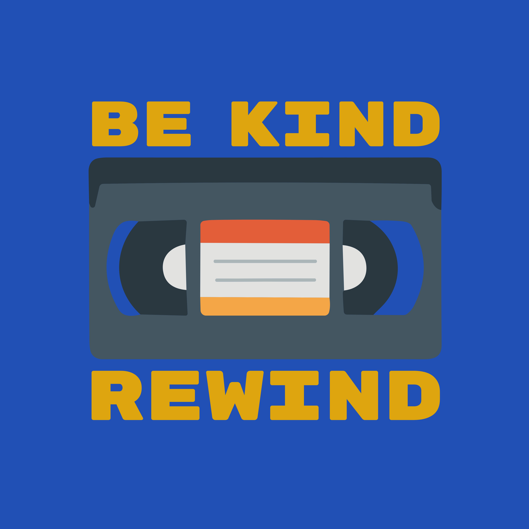 Be Kind Rewind T-Shirt
