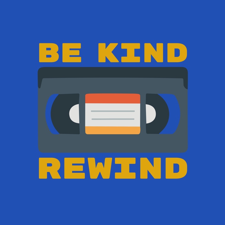 Be Kind Rewind T-Shirt