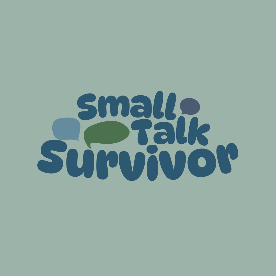 Small Talk Survivor T-Shirt